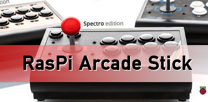 RasPi Arcade Stick