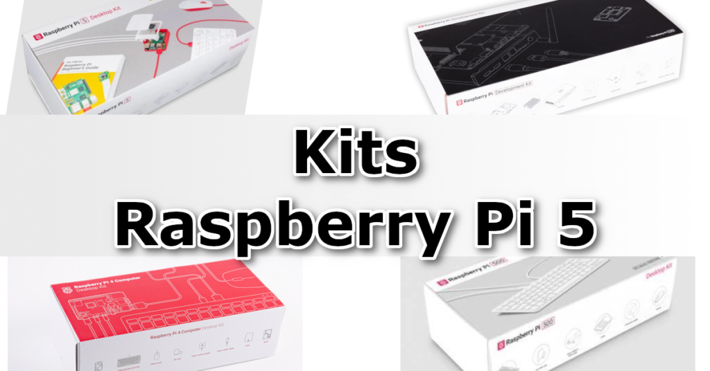 Kits oficiales de Raspberry Pi 5