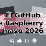 GitHub de Raspberry Pi mayo 2026: bootloader A/B y energía del V3D github-mayo-2026