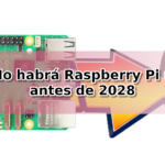 No habrá Raspberry Pi 6 antes de 2028