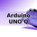 Arduino UNO Q. El rival más todo terreno. arduino uno q