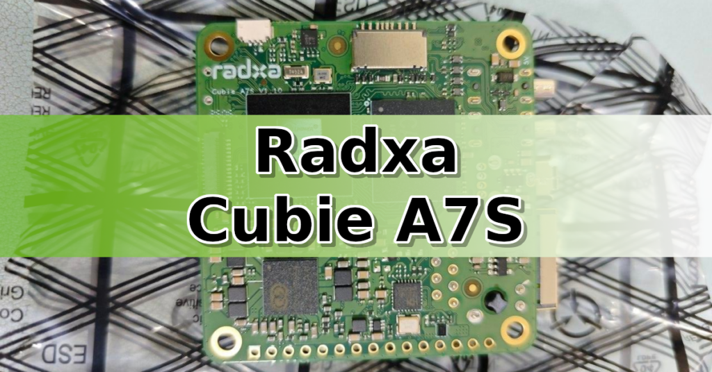Radxa Cubie A7S